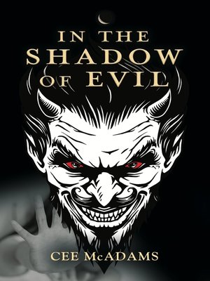 cover image of IN THE SHADOW OF EVIL